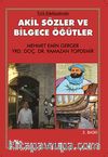 Türk Edebiyatında Akil Sözler ve Bilgece Öğütler