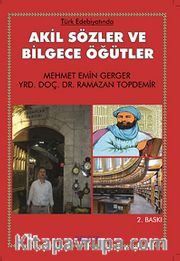 Türk Edebiyatında Akil Sözler ve Bilgece Öğütler