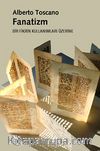 Fanatizm & Bir Fikrin Kullanımları Üzerine