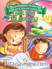 Are You Sleeping / Eğlendirerek Öğreten İngilizce Çocuk Şarkıları