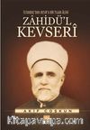 İstanbul'dan Mısır'a Bir İslam Alimi Zahidü'l Kevseri