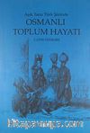 Osmanlı Toplum Hayatı & Aşık Tarzı Türk Şiirinde