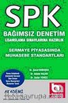Sermaye Piyasasında Muhasebe Standartları & SPK Bağımsız Denetim Lisanslama Sınavlarına Hazırlık
