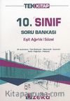 10.Sınıf Eşit Ağırlık-Sözel Soru Bankası Tek Kitap