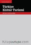 Türkiye Kültür Turizmi