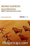 Homo Sapiens Manifesto & Modern Toplumda İnsanın Sonu