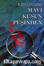 Mavi Kuşun Peşinden