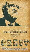 Sezai Karakoç Kuşağı - İkinci Yeni