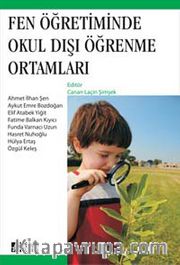 Fen Öğretiminde Okul Dışı Öğrenme Ortamları