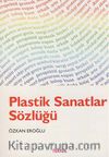 Plastik Sanatlar Sözlüğü