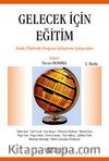Gelecek İçin Eğitim & Farklı Ülkelerde Program Geliştirme Çalışmaları