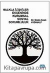 Halkla İlişkiler Ekseninde Kurumsal Sosyal Sorumluluk