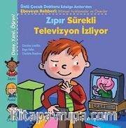 Zıpır Sürekli Televizyon İzliyor