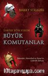Tarihe Yön Veren Büyük Komutanlar