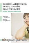 Okullarda Akılcı Duygusal Davranış Terapisine Dayalı Uygulamalar