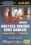 333 Soruda Anayasa Hukuku Soru Bankası & Tamamı Çözümlü 333 Özgün Soru