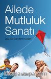 Ailede Mutluluk Sanatı