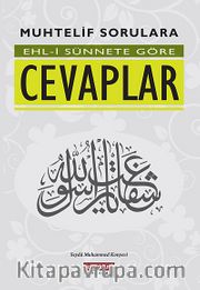 Muhtelif Sorulara Ehl-i Sünnete Göre Cevaplar