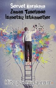 Zaman Tünelinde İsabetsiz İstikametler