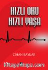 Hızlı Oku Hızlı Yaşa