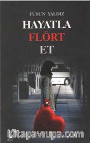 Hayatla Flört Et