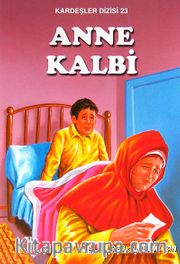 Anne Kalbi / Kardeşler Dizisi 23