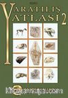 Yaratılış Atlası Cilt:2
