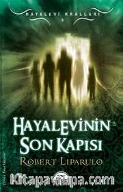 Hayalevinin Son Kapısı / Hayalevi Kralları -6