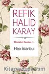 Hep İstanbul /  Memleket Yazıları -1