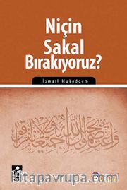 Niçin Sakal Bırakıyoruz?