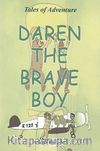 Daren The Brave Boy