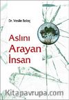 Aslını Arayan İnsan