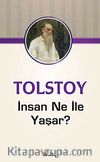İnsan Ne İle Yaşar?
