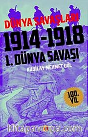 1.Dünya Savaşı 1914-1918