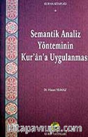 Semantik Analiz Yönteminin Kur'an'a Uygulanması