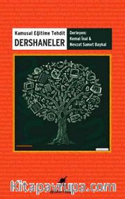 Kamusal Eğitime Tehdit Dershaneler