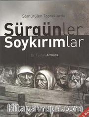 Sömürülen Topraklarda Sürgünler Soykırımlar