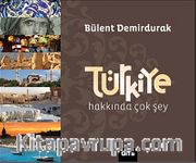 Türkiye Hakkında Çok Şey (Ciltli)