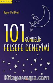 101 Gündelik Felsefe Deneyimi