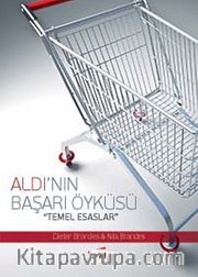 Aldı'nın Başarı Öyküsü <br /> Temel Esaslar