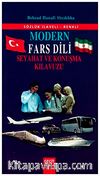 Modern Fars Dili Seyahat ve Konuşma Kılavuzu