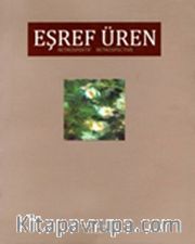 Eşref Üren - Retrospektif