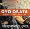 Gyo Obata: Architect, Clients, Reflections