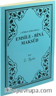 Emsile - Bina - Maksud