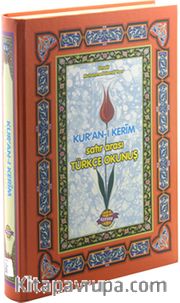 Kur'an-ı Kerim Satır Arası Türkçe Okunuş