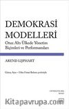 Demokrasi Modelleri & Otuz Altı Ülkede Yönetim Biçimleri ve Performansları