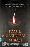 Kamil Mürşidlerin Mirası