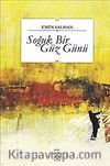 Soğuk Bir Güz Günü