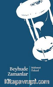 Beyhude Zamanlar
