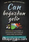Can Boğazdan Gelir